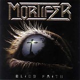 Mortifer - Blind Faith