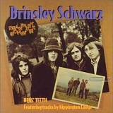 Brinsley Schwarz - Hens' Teeth