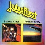 Judas Priest - Stained Class & Point Of Entry