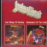 Judas Priest - Sad Wings Of Destiny / Defenders Of The Faith
