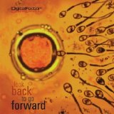 Digital Factor - Look Back To Go Forward
