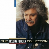 Freddy Fender - The Freddy Fender Collection