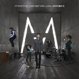 Maroon 5 - It Won't Be Soon Before Long