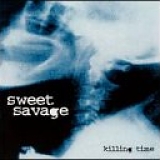 Sweet Savage - Killing Time