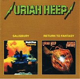 Uriah Heep - Salisbury-Return To Fantasy
