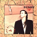 Steve Perry - You Better Wait (Single)