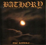 Bathory - The Return......