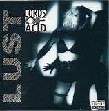 Lords Of Acid - Lust