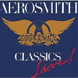 Aerosmith - Classics Live! (Box Of Fire - 10)
