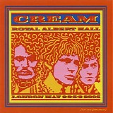 Cream - Royal Albert Hall