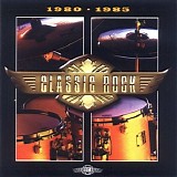 Various artists - Classic Rock: 1980-1985