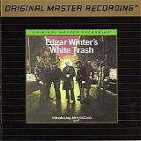 Edgar Winter's White Trash - Edgar Winter's White Trash (MFSL)