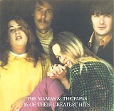 The Mamas And The Papas - 16 Of Their Greatest Hits