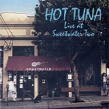 Hot Tuna - Live at Sweetwater Two