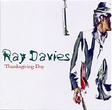 Ray Davies - Thanksgiving Day (CDS 2005)