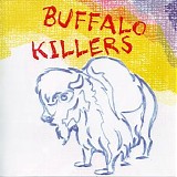 Buffalo Killers - Buffalo Killers