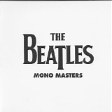 The Beatles - Mono Masters Disc 1 - 2009 mono remaster