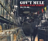 Gov't Mule - Mule On Easy Street 10.19.06