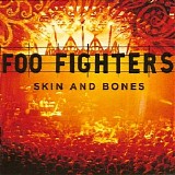 Foo Fighters - Skin And Bones