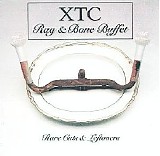 XTC - Rag & Bone Buffet