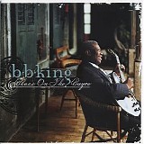 B.B. King - Blues on the Bayou
