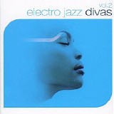 Various artists - Electro Jazz Divas, Volume 2