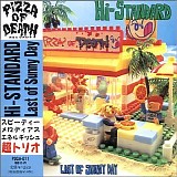 Hi-STANDARD - Last Of Sunny Day