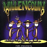 Millencolin - For Monkeys