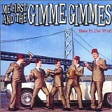 Me First And The Gimme Gimmes - Blow In The Wind