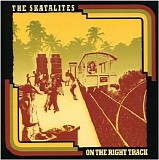 The Skatalites - On The Right Track