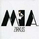 MIA. - Zirkus