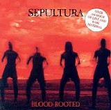 Sepultura - Blood-Rooted