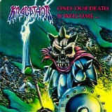 Krabathor - Only Our Death Is Welcome...