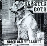 Beastie Boys - Some Old Bullshit