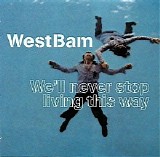 Various artists - We'll Never Stop Living This Way