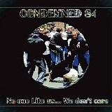 Condemned 84 - No One Like Us... We Don't Care