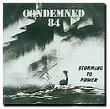 Condemned 84 - Storming To Power