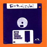 Fatboy Slim - Better Living Through Chemistry