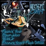 Prosthetic Cunt - Fuckin' Your Daughter With A Frozen Vomit Fuck Stick