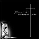 Ahnenstahl - Zwischen Tod und Leben