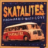 The Skatalites - From Paris With Love