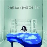 Regina Spektor - Far
