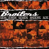 Broilers - Verlierer Sehen Anders Aus