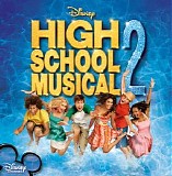 Artisti Vari - High School Musical 2 Sountrack