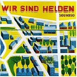 Wir Sind Helden - Soundso