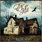 Eyes Set To Kill - Reach