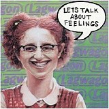 Lagwagon - Let's Talk About Feelings