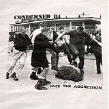 Condemned 84 - Face The Agression