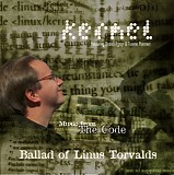 Kernel - Ballad Of Linus Torvalds