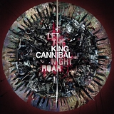King Cannibal - Let The Night Roar